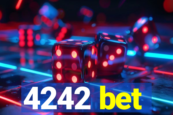 4242 bet